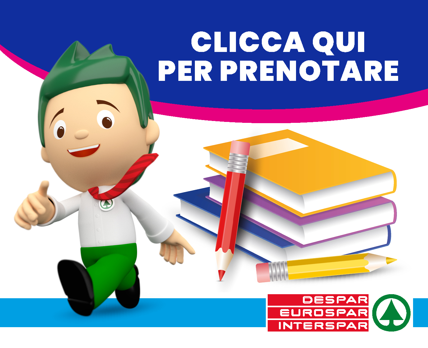 DESPAR EUROSPAR INTERSPAR Centro Sud Prenotazione Libri Scolastici